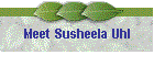 Meet Susheela Uhl