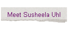 Meet Susheela Uhl