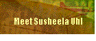 Meet Susheela Uhl